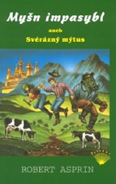 Myn impasybl aneb Svrzn mtus - Asprin Robert