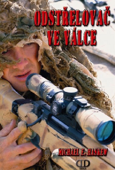 Odstelova ve vlce - Michael E. Haskew