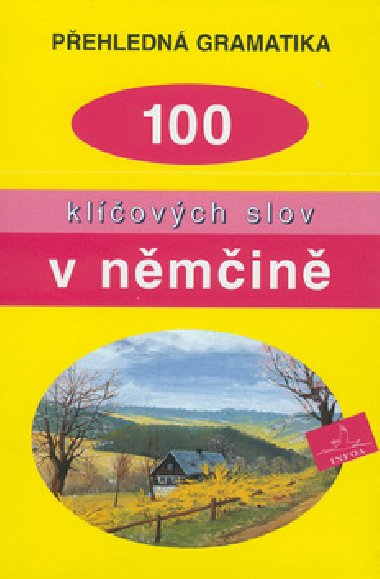 100 klovch slov v nmin - pehledn gramatika - 