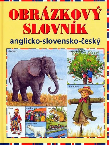 Obrzkov slovnk anglicko - slovensko - esk - 
