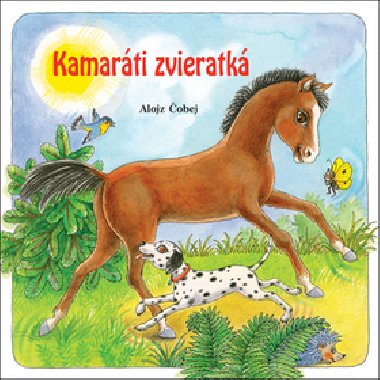 Kamarti zvieratk - Alojz obej