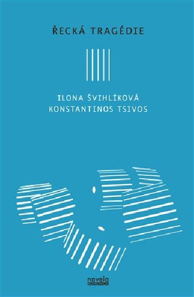 eck tragdie - Ilona vihlkov,Konstantinos Tsivos
