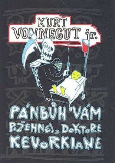 Pnbh vm poehnej, doktore kevorkiane - Kurt jr. Vonnegut