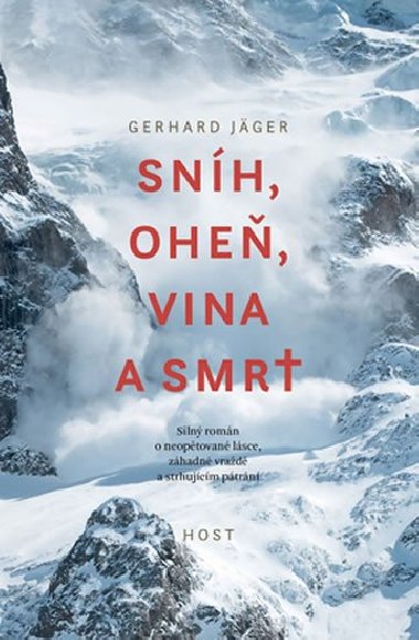 Sníh, oheň, vina a smrt - Gerhard Jäger