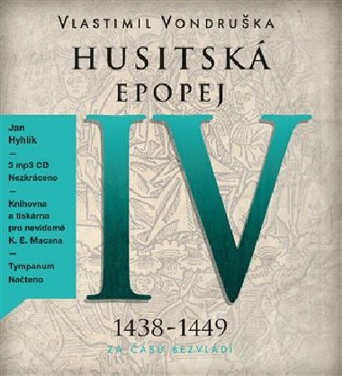 Husitsk epopej IV. - Za as bezvld - Vlastimil Vondruka