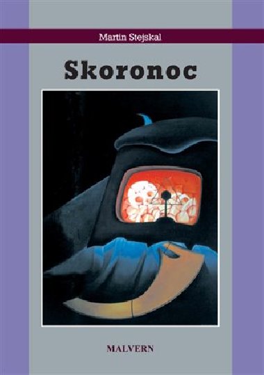 Skoronoc - Martin Stejskal