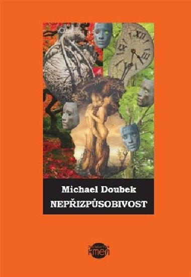 Nepizpsobivost - Michael Doubek