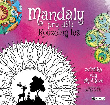 Mandaly pro děti - Kouzelný les - Fragment