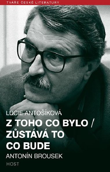 Z toho co bylo / Zstv to co bude - Lucie Antokov