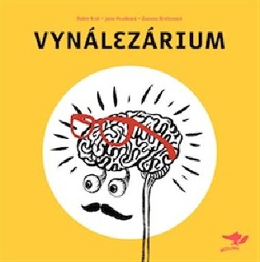Vynalezrium - Robin Krl, Jana Hrukov, Zuzana Breanov