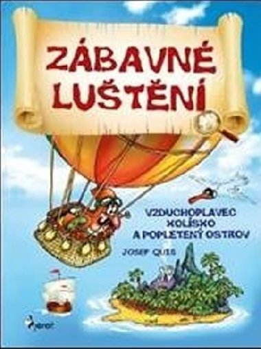 Vzduchoplavec Kolsko a popleten ostrov - Zbavn lutn - Josef Quis