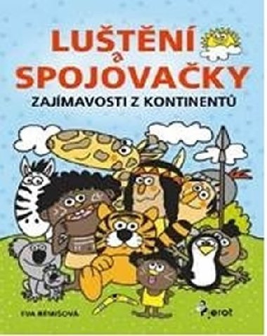 Zajmavosti z kontinent - Lutn a spojovaky - Eva Rmiov
