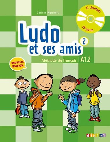 Ludo et ses amis 2 Uebnice - Michele Alberto; Corinne Marchois