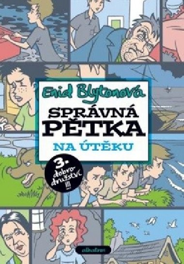 Sprvn ptka 3. dobrodrustv na tku - Enid Blytonov; Bohumil Fencl