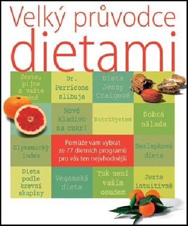 Velk prvodce dietami - Judith C. Rodriguez
