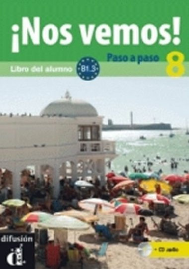 !Nos vemos paso a paso! B1.3 - Libro del al. + CD - neuveden