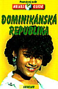 Dominiknsk republika - nelles guide - poznvej svt - 