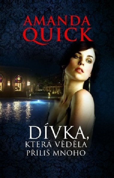 Dvka, kter vdla pli mnoho - Amanda Quick