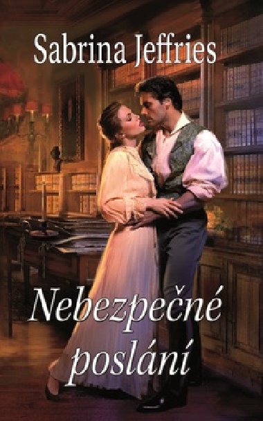 Nebezpen posln - Sabrina Jeffries