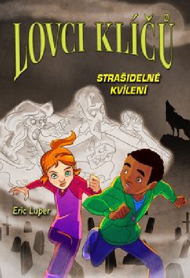 Lovci kl - Straideln kvlen - Eric Luper