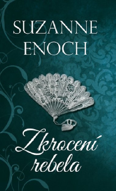 Zkrocen rebela - Suzanne Enoch