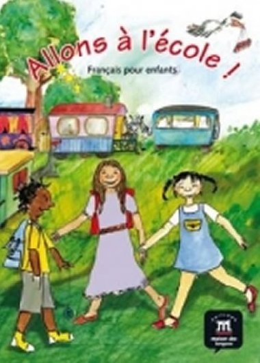 Allons a l´école! (A1) - Livre de l´éleve - Klett