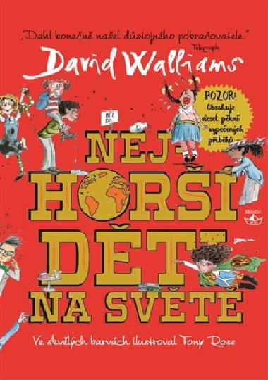 Nejhorší děti na světě - David Walliams
