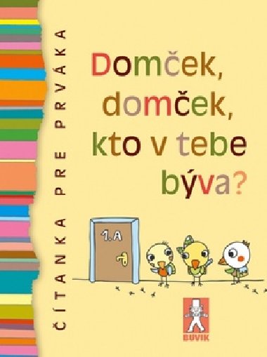 Domek, domek, kto v tebe bva? - 