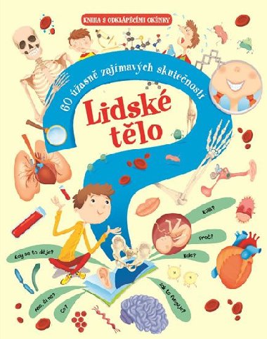 Lidsk tlo - 60 zajmavost a faktu - Svojtka