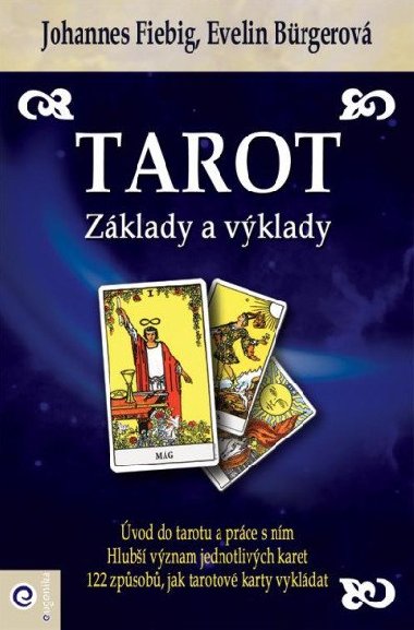 Tarot - Zklady a vklady - Johannes Fiebig; Evelin Brgerov