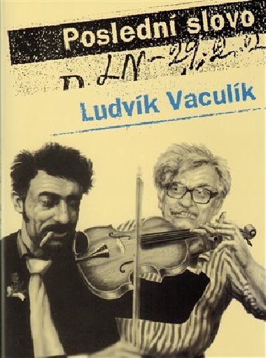 Posledn slovo - Ludvk Vaculk
