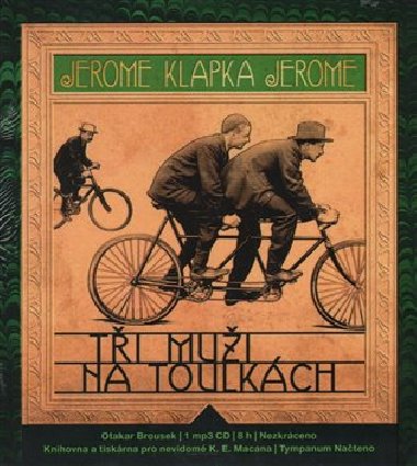 Ti mui na toulkch - Jerome Klapka Jerome