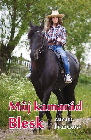 Mj kamard Blesk - Zuzana Franckov