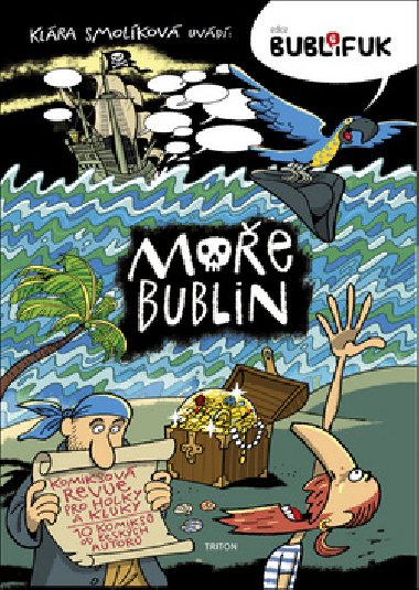 Bublifuk 6 - Moe bublin - Klra Smolkov