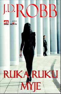 Ruka ruku myje - J.D. Robb
