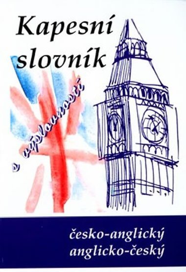 Anglicko-esk, esko-anglick slovnk s vslovnost - Kolektiv autor