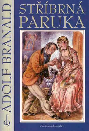Stbrn paruka - Adolf Branald