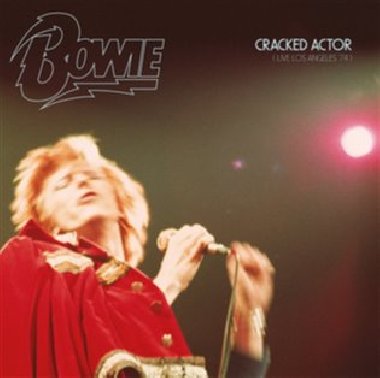 Cracked Actor - David Bowie
