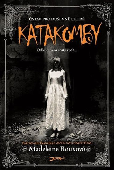 Katakomby - Madeleine Rouxov