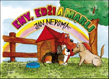 Eny, Edi a Marli - Jan Nedoma