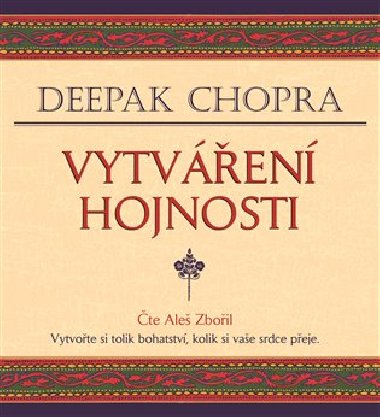 Vytven hojnosti - Deepak Chopra