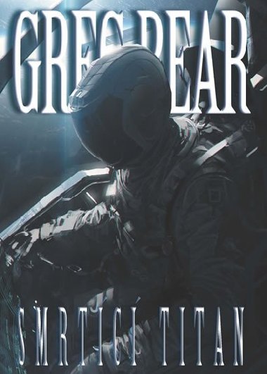 Smrtc titan - Greg Bear