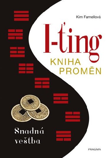 I-ing: Kniha promn. Snadn vtba - Kim Farnellov
