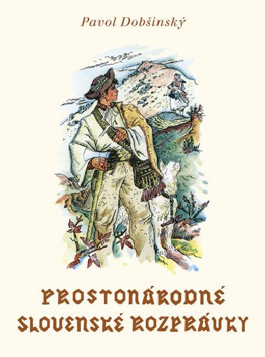 Prostonrodn slovensk rozprvky III - Pavol Dobinsk