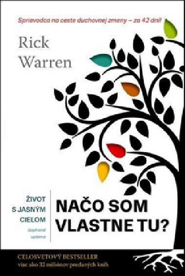 ivot s jasnm cieom Na o som vlastne tu? - Rick Warren