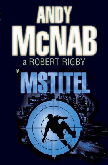 Mstitel - Andy McNab; Robert Rigby