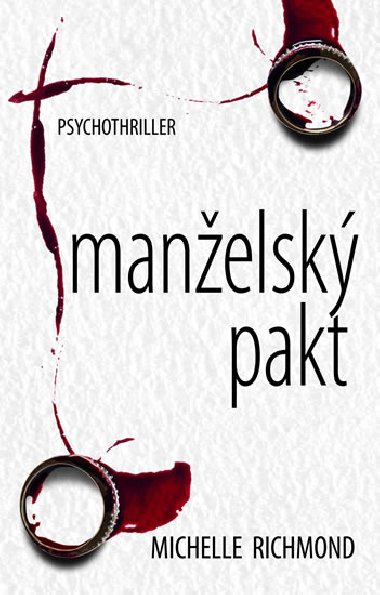 Manželský pakt - Michelle Richmond