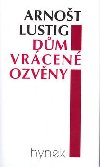 Dm vrcen ozvny - Arnot Lustig