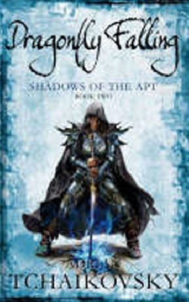 Dragonfly Falling: Shadows of the Apt: Book 2 - Tchaikovsky Adrian