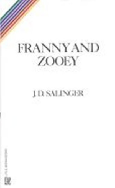 Franny and Zooey - Salinger J. D.